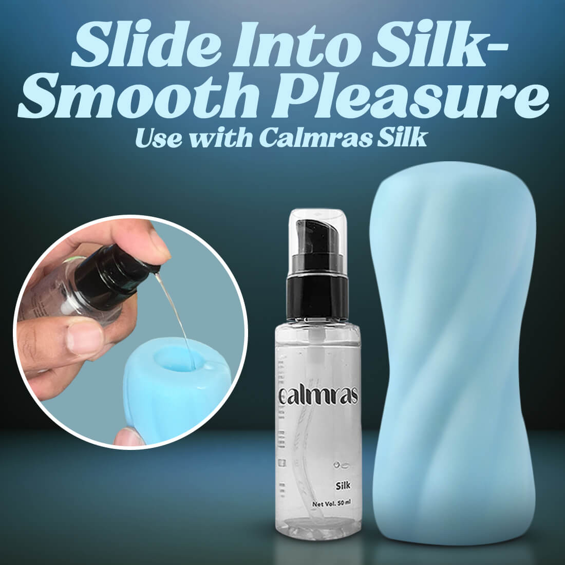 Calmras Silk Lubricant and Calmras Badshah usage